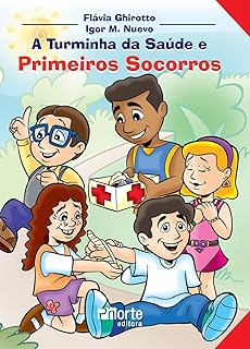 A Turminha da Saúde e Primeiros Socorros