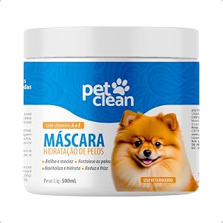 Máscara Hidratação de Pelos para Cães e Gatos Pet Clean - 500g | Revitalizante, Proteção Térmica, Vitaminas A e E, Silicone, Filtro Solar